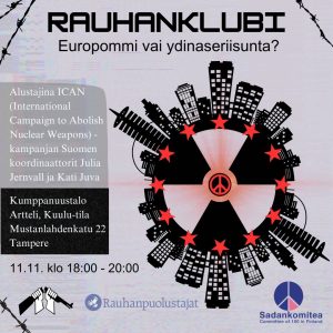 Yleisötilaisuus: Europommi vai ydinaseriisunta? • Tampere