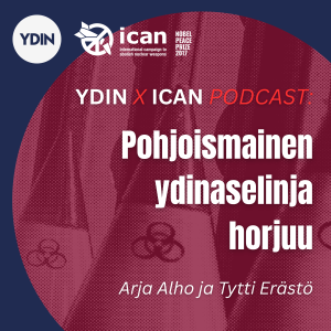 Kuuntele podcastissamme: Pohjoismainen ydinaselinja horjuu
